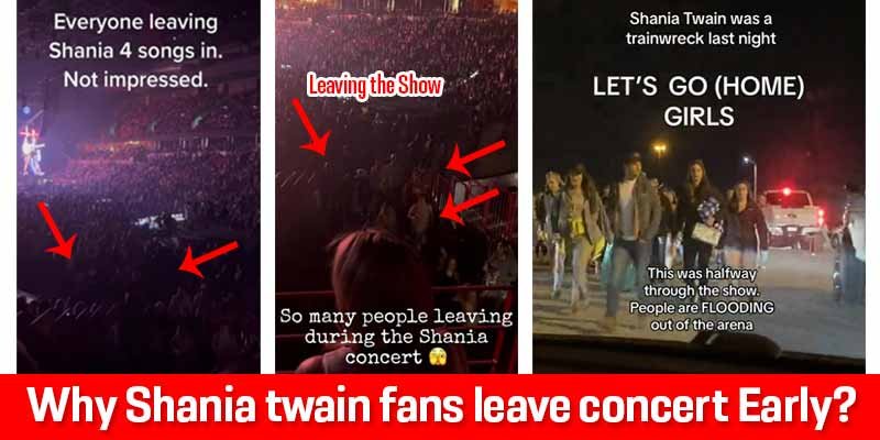 Why Shania twain fans leave concert Early