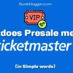What does Presale mean on Ticketmaster