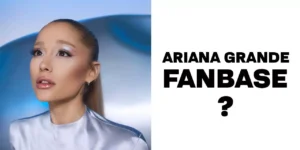 How many fans does Ariana Grande have?