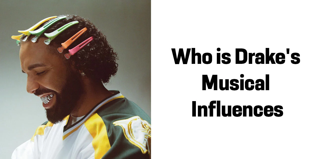 Who inspired Drake to make music?