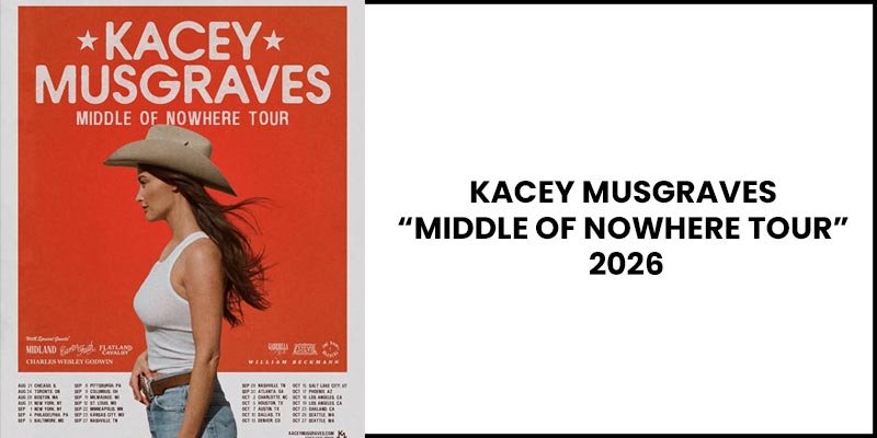 Kacey Musgraves “Middle of Nowhere Tour” 2026 Ticket Info and Dates